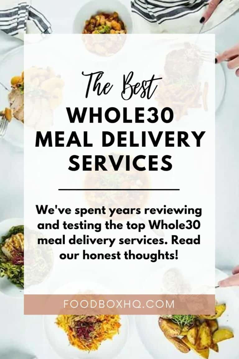 The Best Whole30 Meal Delivery Services Food Box HQ