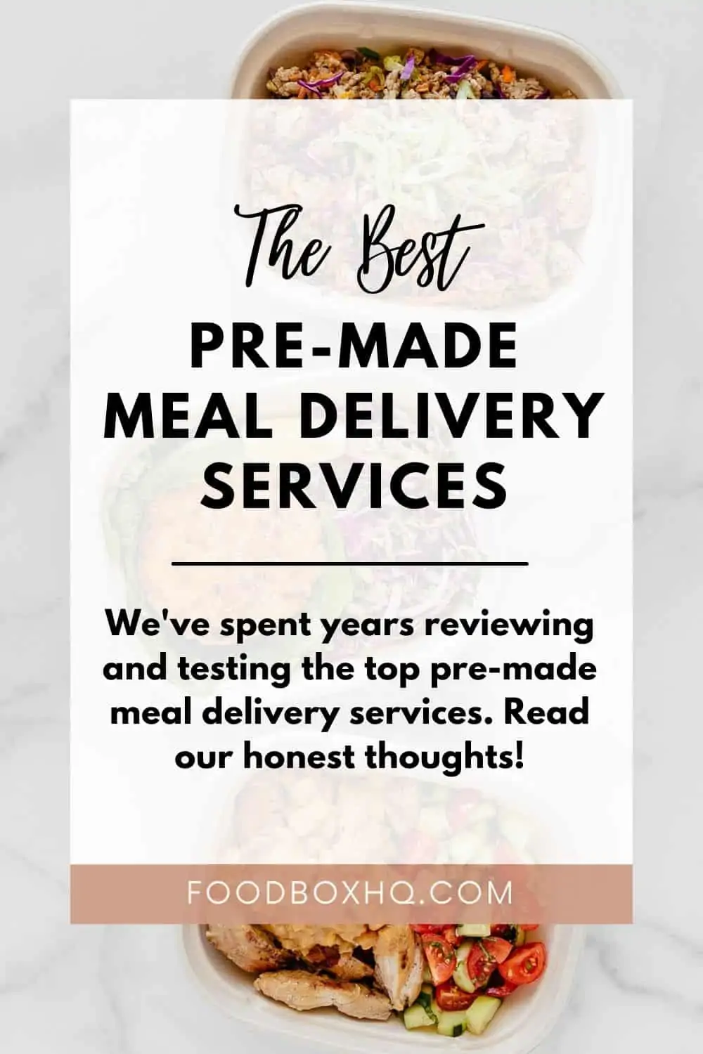 The Best Prepared & Pre-Made Meal Delivery Services | Food Box HQ